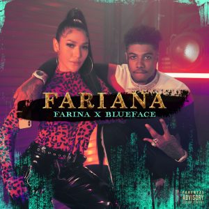 Farina Ft. Blueface – Fariana